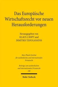Produktbild: Das Europ&auml;ische Wirtschaftsrecht vor neuen Herausforderungen