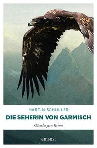 Produktbild: Die Seherin von Garmisch / Kommissar Schwemmer Band 2