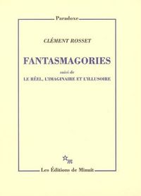 Produktbild: Fantasmagories. Suivi de Le r&eacute;el, l'imaginaire et l'illusoire