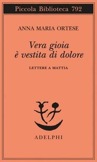 Produktbild: Vera gioia è vestita di dolore. Lettere a Mattia