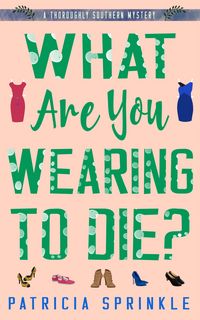 Produktbild: What Are You Wearing to Die?