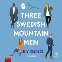 Bild vom Artikel Three Swedish Mountain Men vom Autor Lily Gold