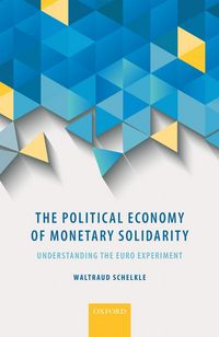 Produktbild: The Political Economy of Monetary Solidarity