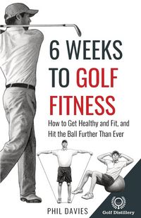 Produktbild: 6 Weeks To Golf Fitness