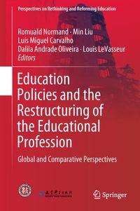 Bild vom Artikel Education Policies and the Restructuring of the Educational Profession vom Autor Romuald Normand