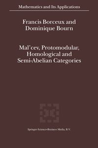 Produktbild: Mal'cev, Protomodular, Homological and Semi-Abelian Categories