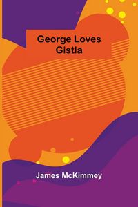 Produktbild: George Loves Gistla