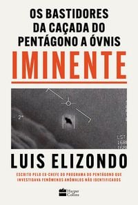 Produktbild: Iminente -Os bastidores da ca&ccedil;ada do Pent&aacute;gono a &Oacute;VNIs