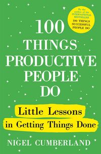 Produktbild: 100 Things Productive People Do
