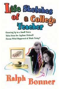 Produktbild: Life Sketches of a College Teacher