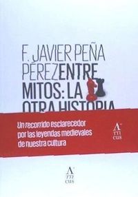 Produktbild: Entre mitos : la otra historia de Castilla