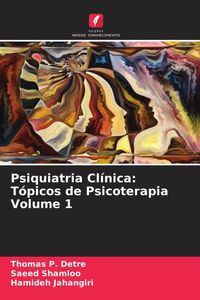 Produktbild: Psiquiatria Cl&iacute;nica: T&oacute;picos de Psicoterapia Volume 1
