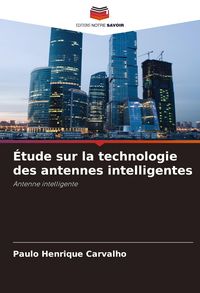 Produktbild: &Eacute;tude sur la technologie des antennes intelligentes