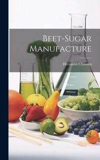 Produktbild: Beet-Sugar Manufacture