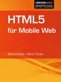 Produktbild: HTML5 f&uuml;r Mobile Web