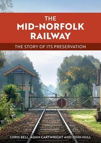 Produktbild: The Mid-Norfolk Railway