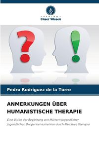 Produktbild: Anmerkungen &uuml;ber Humanistische Therapie