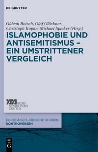 Produktbild: Islamophobie und Antisemitismus &ndash; ein umstrittener Vergleich