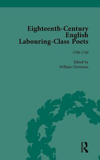 Produktbild: Eighteenth-Century English Labouring-Class Poets, vol 1