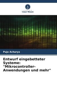 Produktbild: Entwurf eingebetteter Systeme: "Mikrocontroller-Anwendungen und mehr"