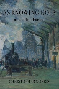 Produktbild: As Knowing Goes and Other Poems