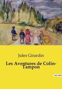 Produktbild: Les Aventures de Colin&shy; Tampon