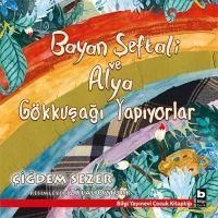 Produktbild: Bayan Seftali ve Alya G&ouml;kkusagi Yapiyorlar