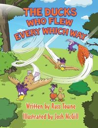 Produktbild: Ducks That Flew Every Which Way