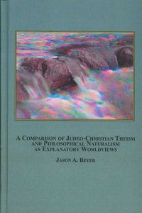 Produktbild: Comparison of Judeo Christian Theism and Philosophical Naturalism As