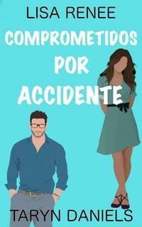 Produktbild: Comprometidos por accidente (Cousins of Nantucket, #0)