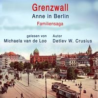 Produktbild: Grenzwall: Anne in Berlin (Familiensaga)