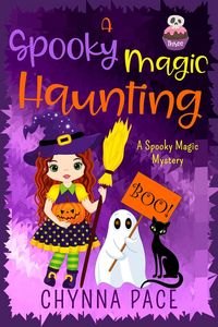 Produktbild: A Spooky Magic Haunting (Spooky Magic Mysteries, #3)