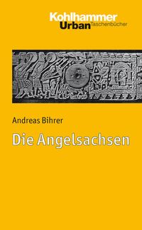 Bild vom Artikel Die Angelsachsen vom Autor Andreas Bihrer