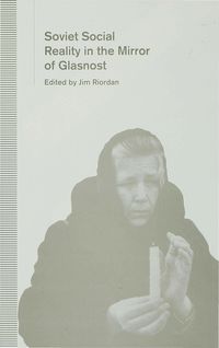 Produktbild: Soviet Social Reality in the Mirror of Glasnost