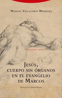 Produktbild: Jes&uacute;s, cuerpo sin &oacute;rganos en el evangelio de Marcos