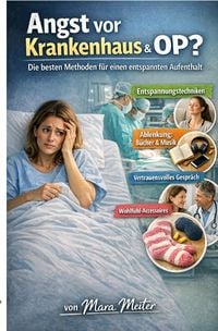 Produktbild: Angst vor Krankenhaus &amp; OP ?