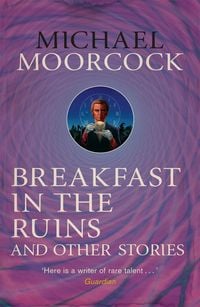Produktbild: Breakfast in the Ruins and Other Stories