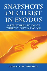 Produktbild: Snapshots of Christ in Exodus