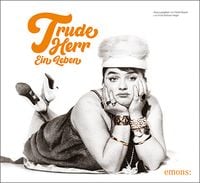 Produktbild: Trude Herr. Ein Leben