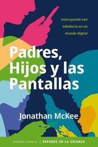 Produktbild: Padres hijos y las pantallas