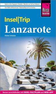 Bild vom Artikel Reise Know-How InselTrip Lanzarote vom Autor Dieter Schulze