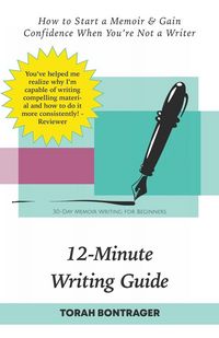 Produktbild: 12-Minute Writing Guide - How to Start a Memoir & Gain Confidence When You're Not a Writer
