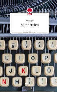 Produktbild: Spinnereien. Life is a Story - story.one