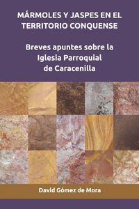 Produktbild: M&Aacute;RMOLES Y JASPES EN EL TERRITORIO CONQUENSE