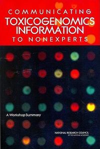 Produktbild: Communicating Toxicogenomics Information to Nonexperts