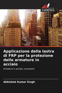 Produktbild: Applicazione della lastra di FRP per la protezione delle armature in acciaio