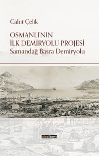 Produktbild: Osmanlinin Ilk Demiryolu Projesi