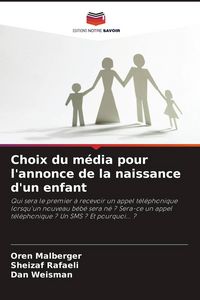 Produktbild: Choix du m&eacute;dia pour l'annonce de la naissance d'un enfant