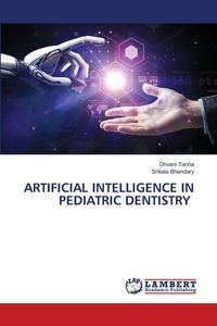 Produktbild: Artificial Intelligence in Pediatric Dentistry