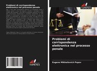 Produktbild: Problemi di corrispondenza elettronica nel processo penale
